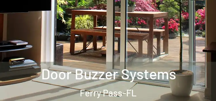 Door Buzzer Systems Ferry Pass-FL